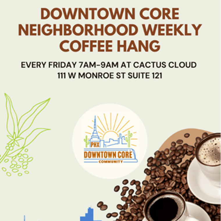 Downtown Core Neighborhood Weekly Hang flyer