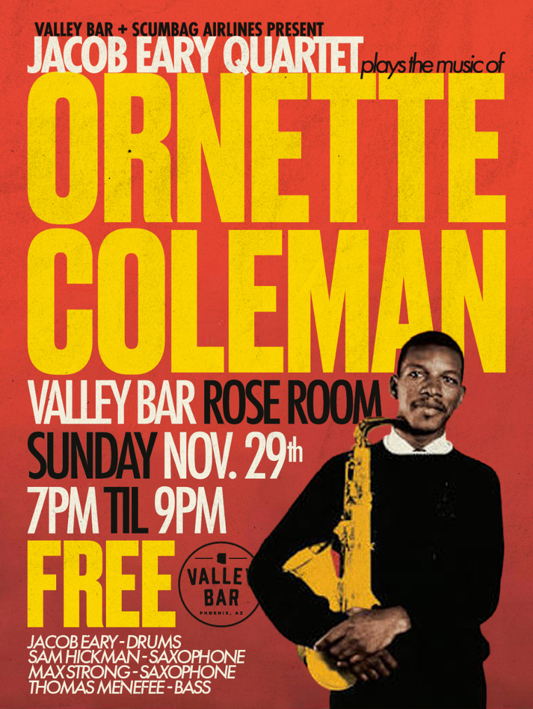 JACOB EARY QUARTET PLAYS THE MUSIC OF ORNETTE COLEMAN flyer