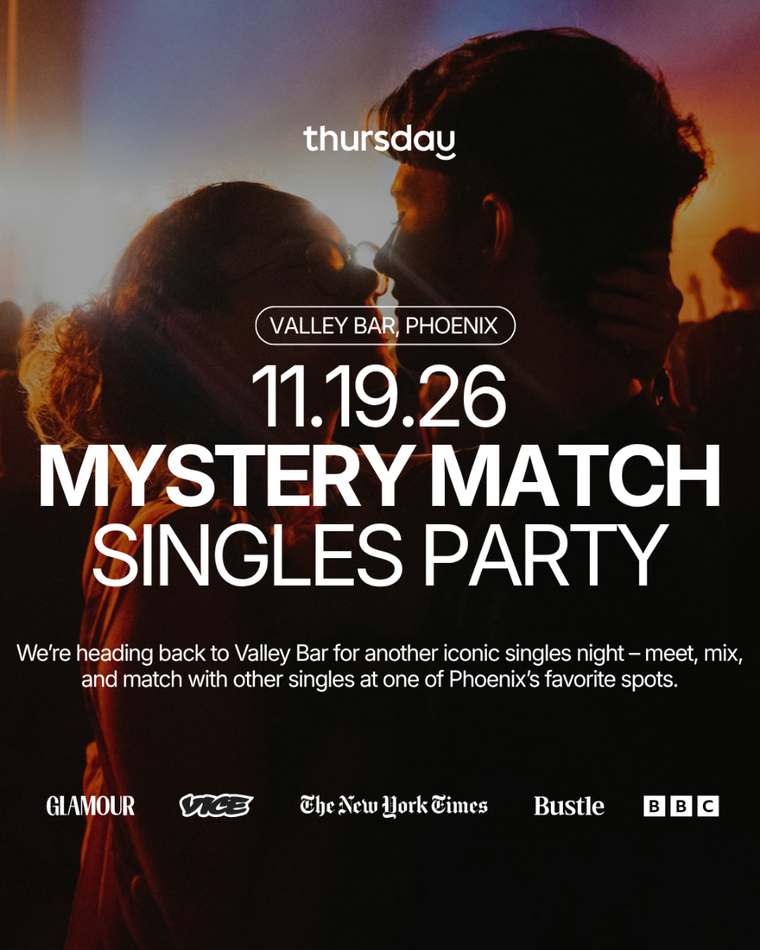 THURSDAY DATING | MYSTERY MATCH SINGLES PARTY @ VALLEY BAR | DOWNTOWN PHOENIX flyer