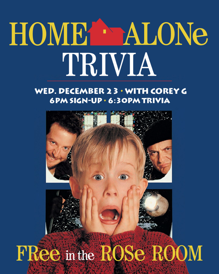 HOME ALONE TRIVIA w/ COREY G + CAROLYN flyer