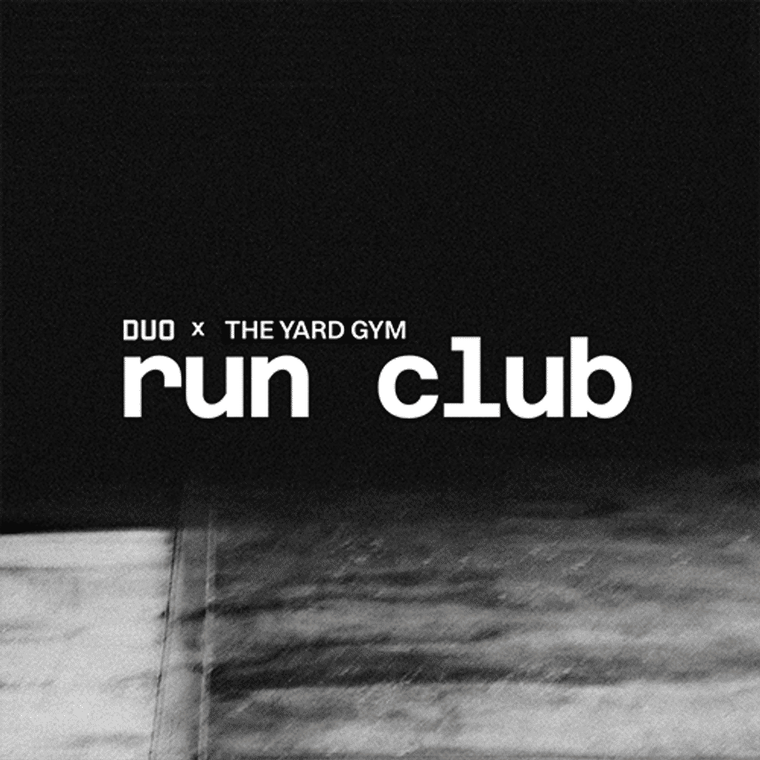 DUO x The Yard Gym - Run Club flyer