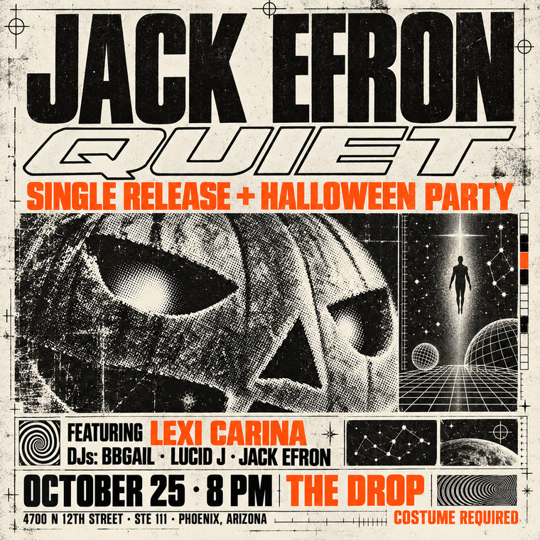 QUIET - Jack Efron flyer